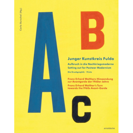 Junger Kunstkreis Fulda: Setting out for Postwar Modernism. Prints.