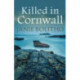 Killed in Cornwall: The addictive cosy Cornish crime series