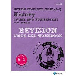Pearson REVISE Edexcel GCSE History Crime and Punishment Revision Guide and Workbook incl. online revision and quizzes - for 2026, 2027 exams: Edexcel