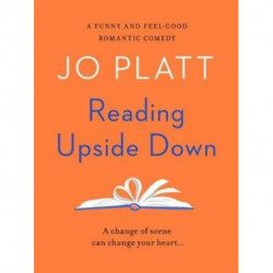 Reading Upside Down: A funny and feel-good romantic comedy