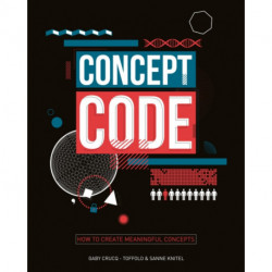 Concept Code: How to Create Meaningful Concepts