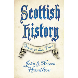 Scottish History: Strange but True