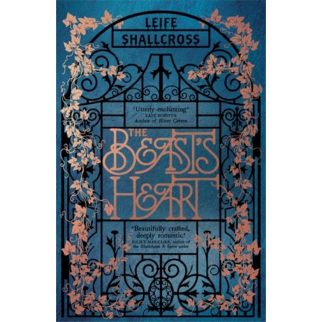 The Beast's Heart: The magical tale of Beauty and the Beast, reimagined from the Beast's point of view