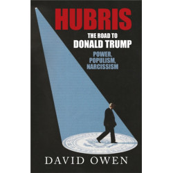 Hubris - The Road to Donald Trump