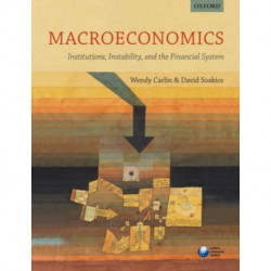 Macroeconomics: Institutions, Instability, and the Financial System