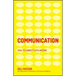 Communication: How to Connect with Anyone