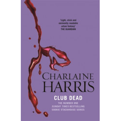 Club Dead: A True Blood Novel