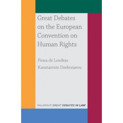 Great Debates on the European Convention on Human Rights