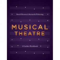 Musical Theatre: A Workbook for Further Study