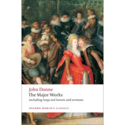 John Donne - The Major Works