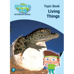 Science Bug: Living things Topic Book