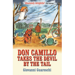 Don Camillo Takes The Devil By The Tail: No. 7 in the Don Camillo Series