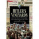 Hitler's Vineyards: How the French Winemakers Collaborated with the Nazis