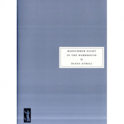 Midsummer Night in the Workhouse