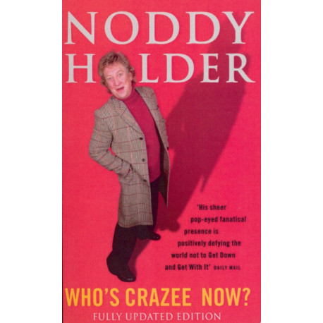 Who's Crazee Now?: My Autobiography