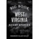 The Big Book of West Virginia Ghost Stories