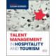 Talent Management in Hospitality and Tourism
