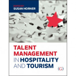 Talent Management in Hospitality and Tourism