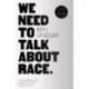 We Need To Talk About Race: Understanding the Black Experience in White Majority Churches
