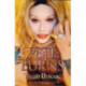 Freak Unique: My Autobiography - Pete Burns: My Story