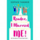 Reader I Married Me: A feel-good read for anyone in need of a boost!
