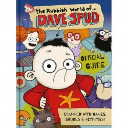 The Rubbish World of.... Dave Spud (Official Guide)