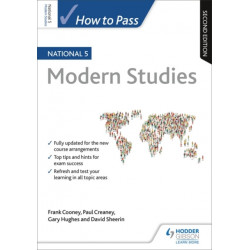 How to Pass National 5 Modern Studies, Second Edition