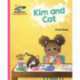 Reading Planet - Kim and Cat - Pink A: Galaxy