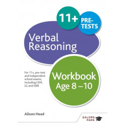 Verbal Reasoning Workbook Age 8-10: For 11+, pre-test and independent school exams including CEM, GL and ISEB