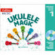 Ukulele Magic Tutor Book 1: Teacher’S Edition with Audio and Video Support