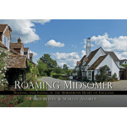 Roaming Midsomer: Walking and Eating in the Murderous Heart of England