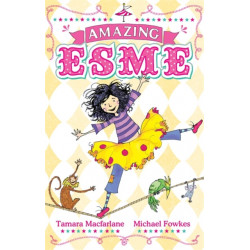 Amazing Esme: Book 1