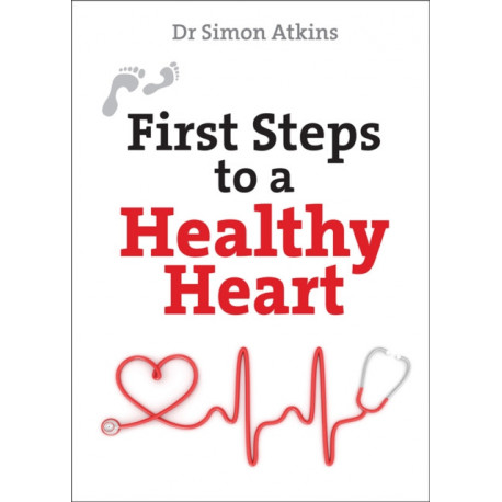 First Steps to a Healthy Heart