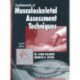 Fundamentals of Musculoskeletal Assessment Techniques