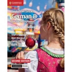 Deutsch im Einsatz Teacher's Resource with Digital Access: German B for the IB Diploma