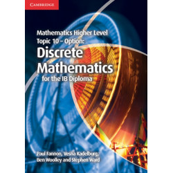 Mathematics Higher Level for the IB Diploma Option Topic 10 Discrete Mathematics