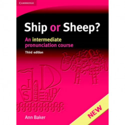 Ship or Sheep? Student's Book: An Intermediate Pronunciation Course