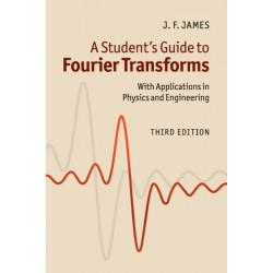 A Student's Guide to Fourier Transforms: With Applications in Physics and Engineering