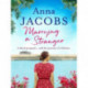Marrying a Stranger