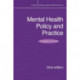 Mental Health Policy and Practice