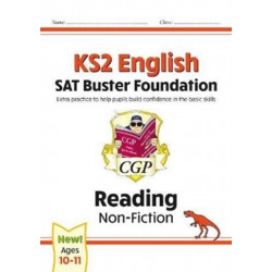 KS2 English Reading SAT Buster Foundation: Non-Fiction (for the 2026 tests)