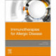 Immunotherapies for Allergic Disease