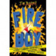 Fire Boy: Book 1