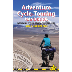 Adventure Cycle-Touring Handbook Trailblazer Guide: Worldwide Cycling Route & Planning Guide