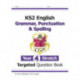 KS2 English Year 4 Stretch Grammar, Punctuation & Spelling Targeted Question Book (with Answers)