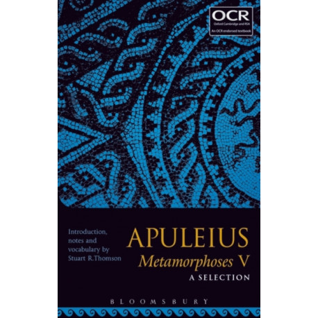 Apuleius Metamorphoses V: A Selection
