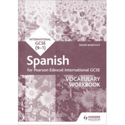 Pearson Edexcel International GCSE Spanish Vocabulary Workbook