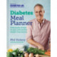 Diabetes Meal Planner: Deliciously simple recipes and weekly weight-loss menus – Supported by Diabetes UK