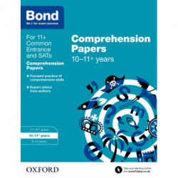 Bond 11+: English: Comprehension Papers: Ready for the 2025 exam (for GL Assessment & other 11 plus exams): 10-11+ years