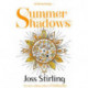 Summer Shadows